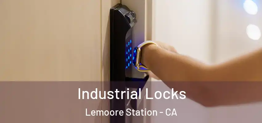  Industrial Locks Lemoore Station - CA